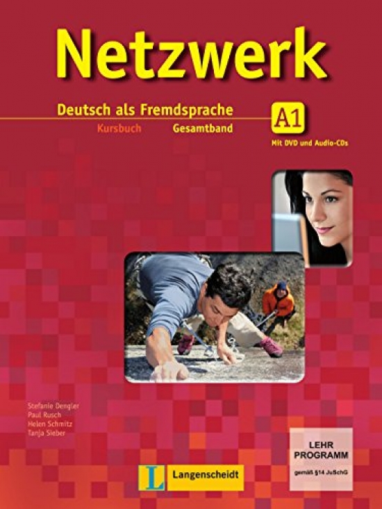 Theo Scherling, Helen Schmitz, Tanja Sieber, Stefanie Dengler, Paul Rusch Netzwerk A1 Kursbuch mit 2 DVDs und 2 Audio-CDs 