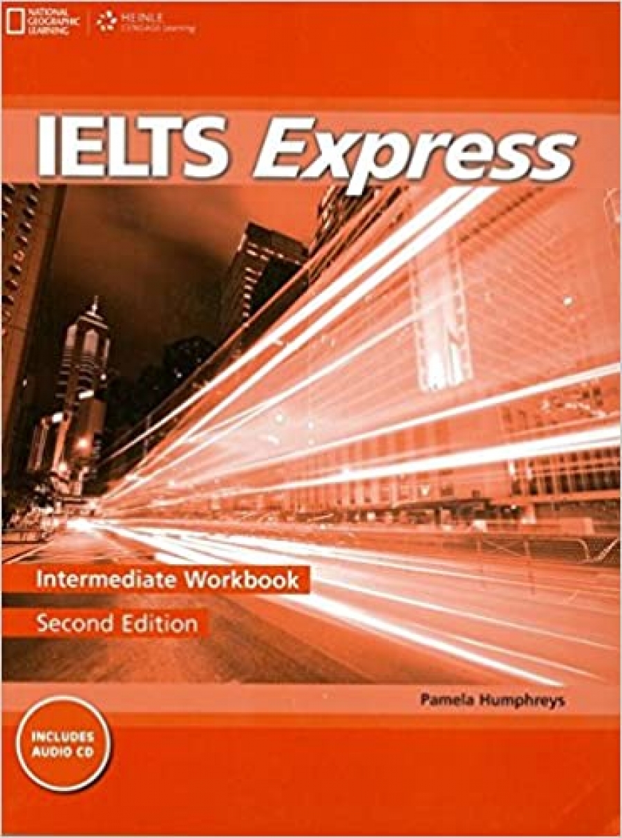 Martin Lisboa, Mark Unwin, Richard Howells IELTS Express Second Edition Intermediate Workbook 