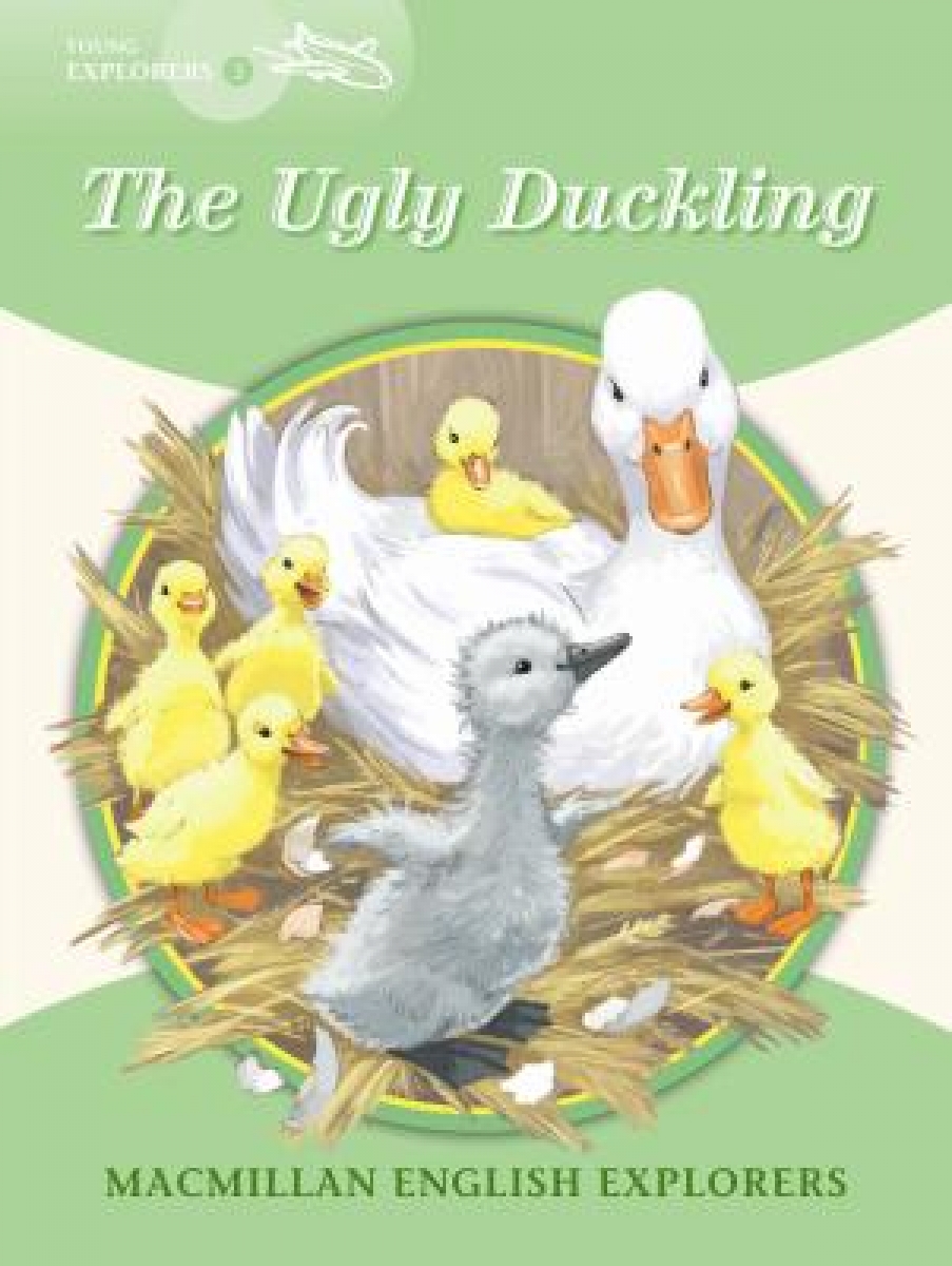 Macmillan English Explorers 3 the Ugly Duckling 