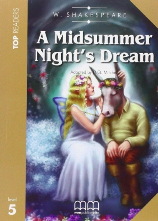 Shakespeare W., Mitchel H.Q. A Midsummer Night's dream. Glossary 