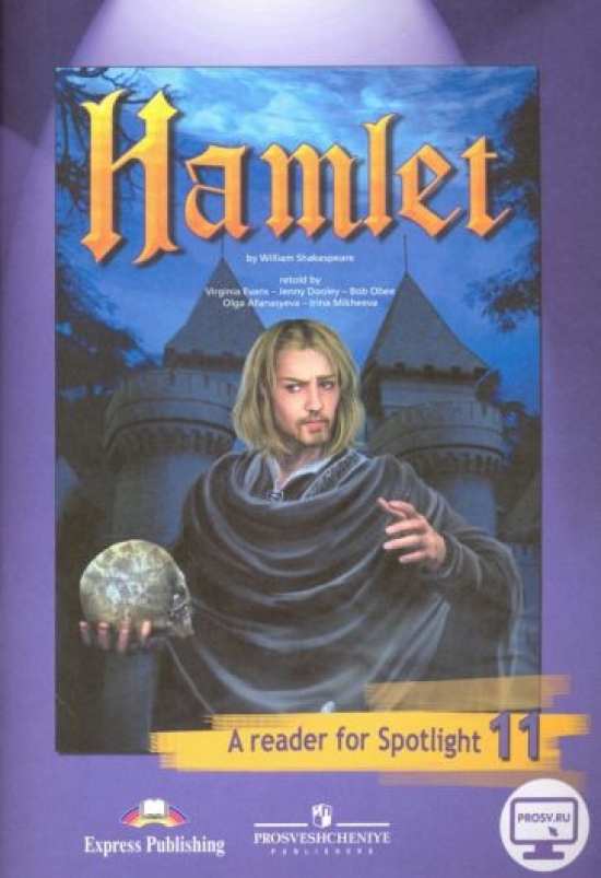   ,  ,   ,   A reader for Spotlight. Hamlet.   . . 11  