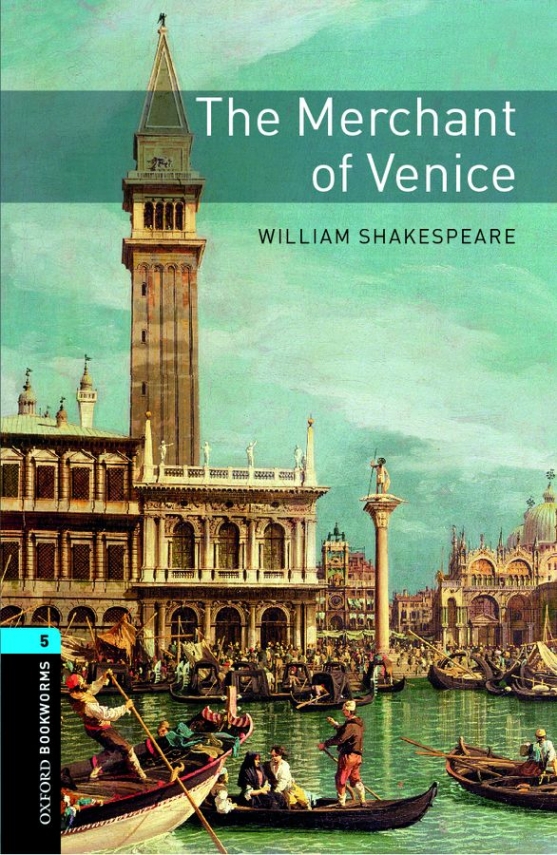 Shakespeare Oxford bookworms library: level 5: the merchant of venice 