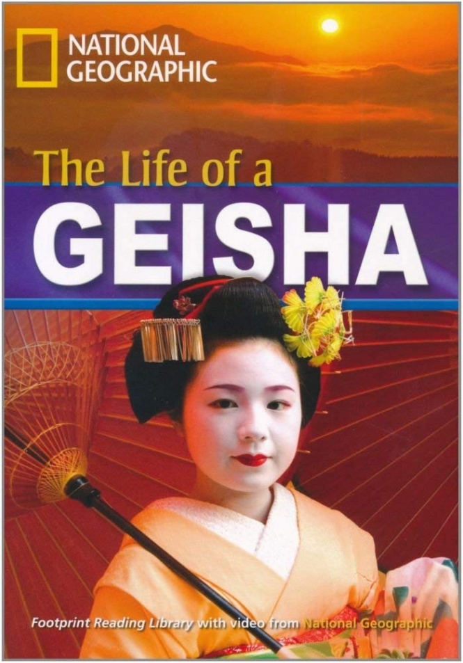 Footprint Reading Library 1900 - The Life Of A Geisha 
