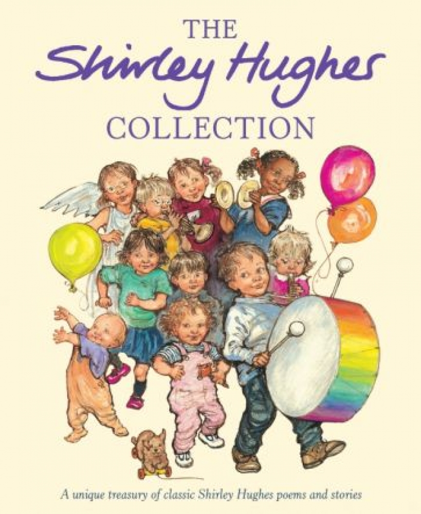 Hughes, Shirley Et Al Shirley Hughes collection HB 