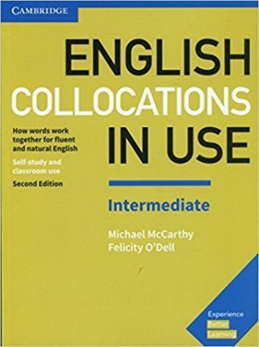 Felicity, Mccarthy, Michael O`dell English Collocations in Use Intermediate Book with Answers 