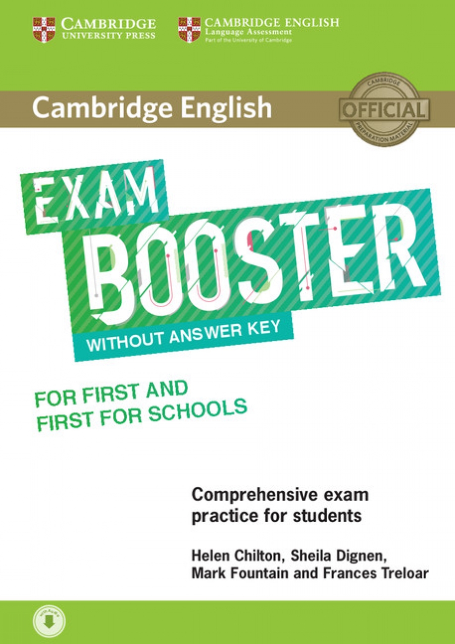 Chilton Helen, Treloar Frances, Dignen Sheila, Fountain Mark Cambridge English Exam Booster for First and First for Schools without Answer Key with Audio: Comprehensive Exam Practice for Students 