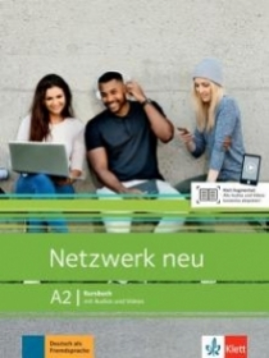 Rusch Paul, Dengler Stefanie, Schmitz Helen Netzwerk neu A2. Deutsch als Fremdsprache. Kursbuch mit Audios und Videos 