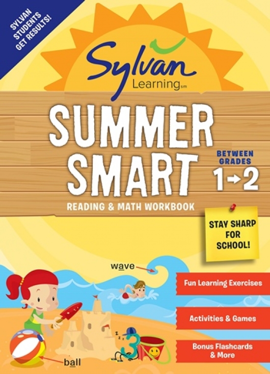 Sylvan Learning Summer Smart Workbook: Between Grades 1 & 2 