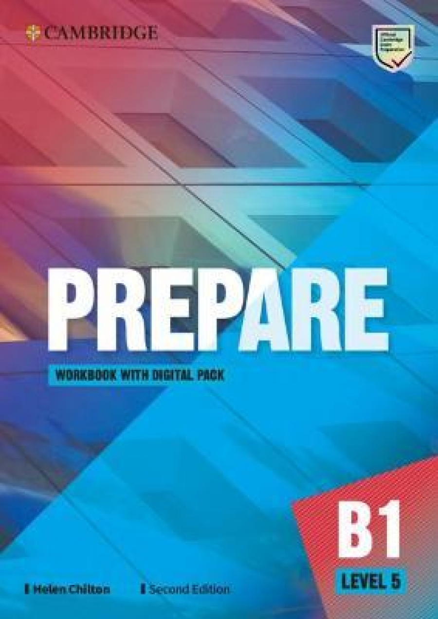 Prepare B1 Level 5 Workbook with . Second Edition - Chilton Helen, Купить c  быстрой доставкой или самовывозом, ISBN 9781108381185 - КомБук (Combook.RU)