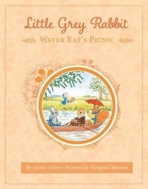Uttley, Alison Little Grey Rabbit: Water Rat's Picnic 