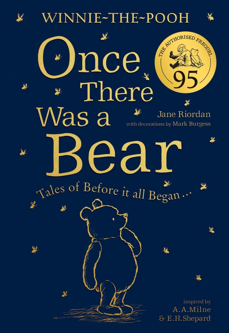 Riordan, Jane Winnie-the-pooh: once there was a bear (the official 95th anniversary prequel) 