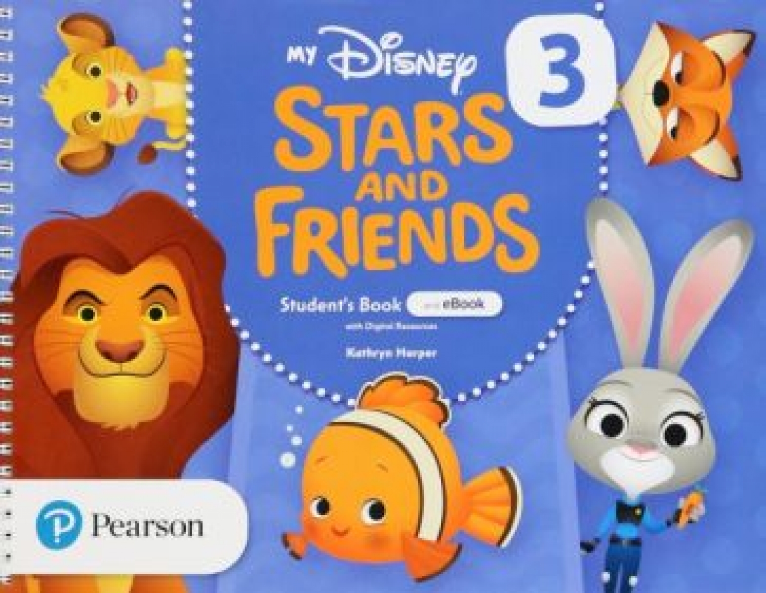 Harper Kathryn My Disney Stars and Friends. Level 3. Student's Book with eBook and Digital Resources 
