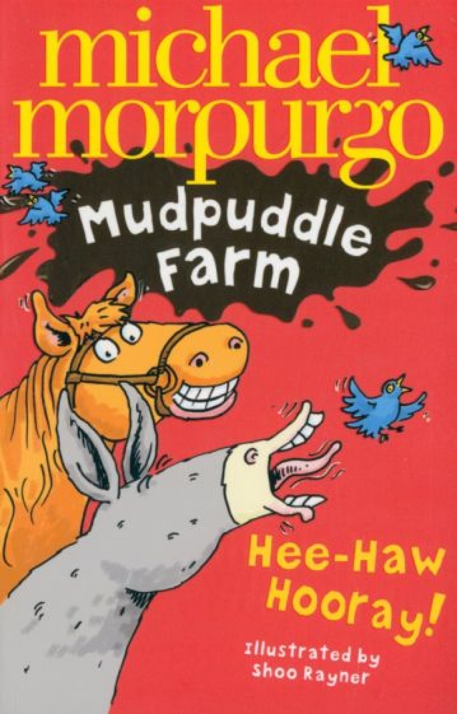Morpurgo Michael Mudpuddle Farm. Hee-Haw Hooray 
