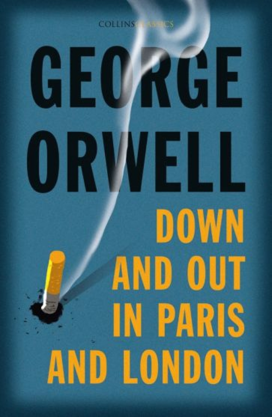 Orwell George Down and Out in Paris and London 