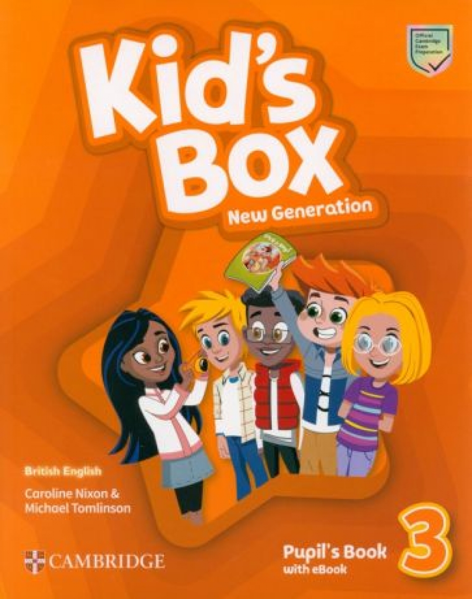 Nixon Caroline Kid's Box New Generation. Level 3. Pupil's Book with eBook 