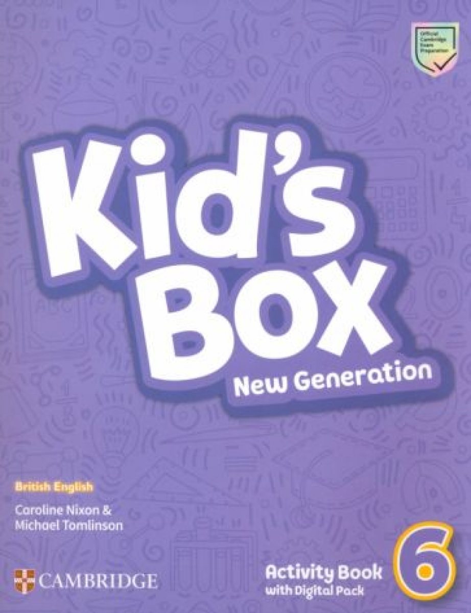 Nixon Caroline Kid's Box New Generation. Level 6. Activity Book with Digital Pack 