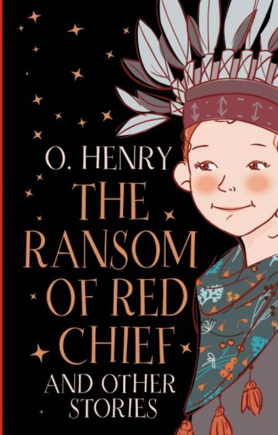 O. Henry The Ransom of Red Chief and other stories 