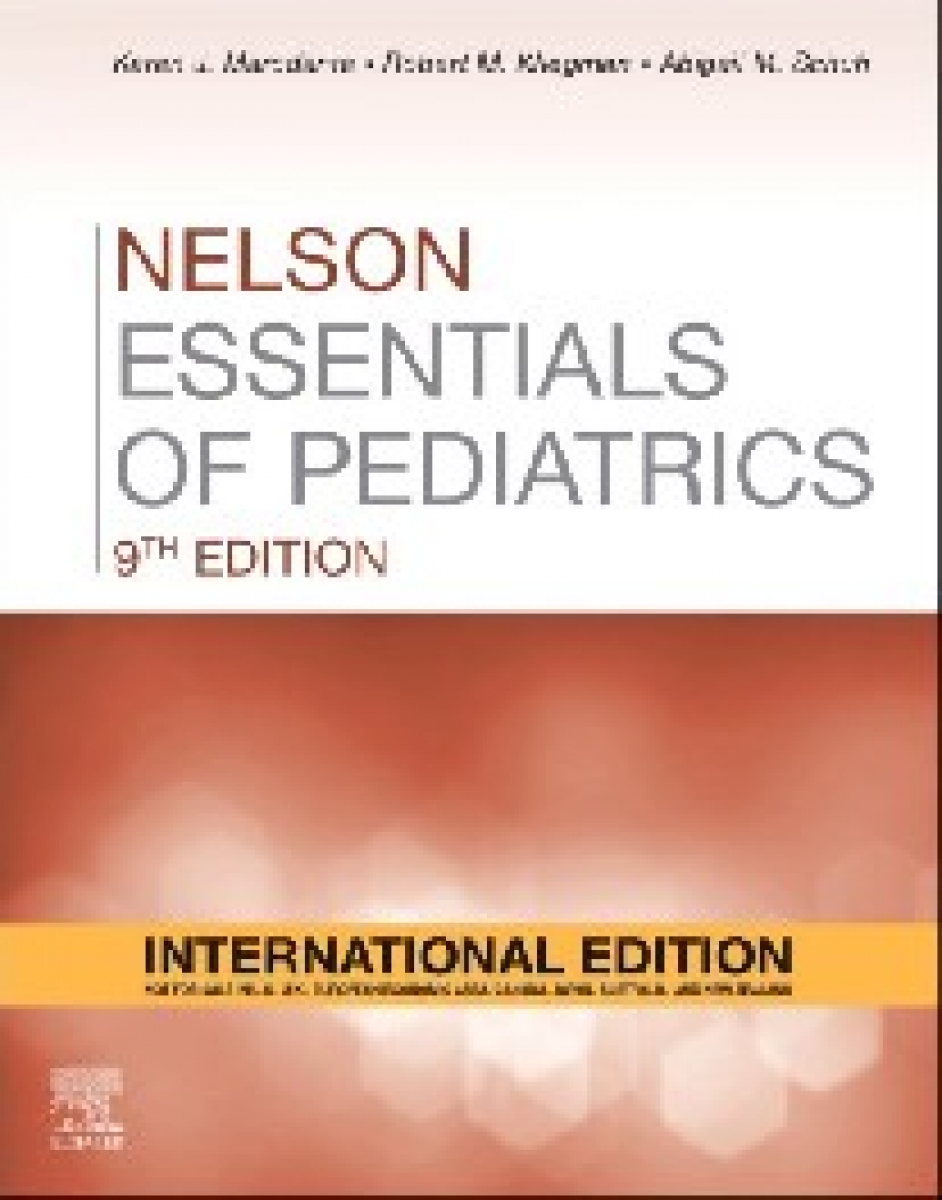 Karen Marcdante, Robert Kliegman Nelson  Essentials of  Pediatrics  9 ed IE 