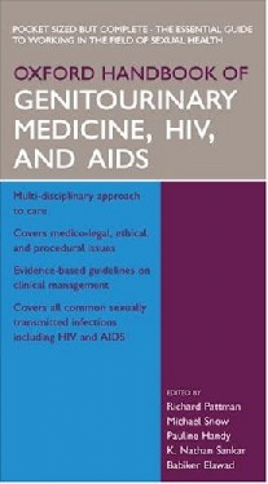 Pattman, Richard; Snow, Michael; Handy, Pauline; S Oxford Handbook of Genitourinary Medicine, HIV and AIDS 