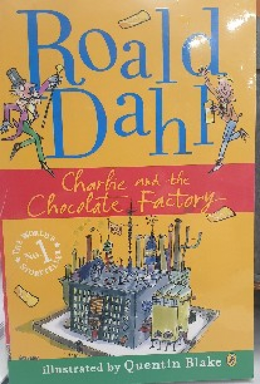 Dahl Roald Roald Dahl's Charlie and the Chocolate Factory 