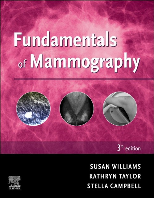 Williams, Sue Fundamentals Of Mammography 
