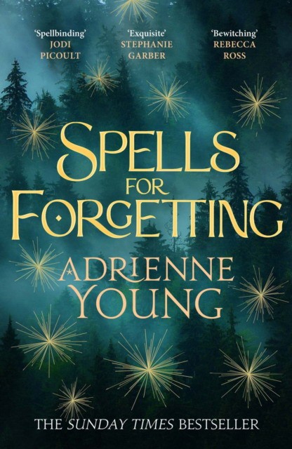 Young, Adrienne Spells for forgetting 