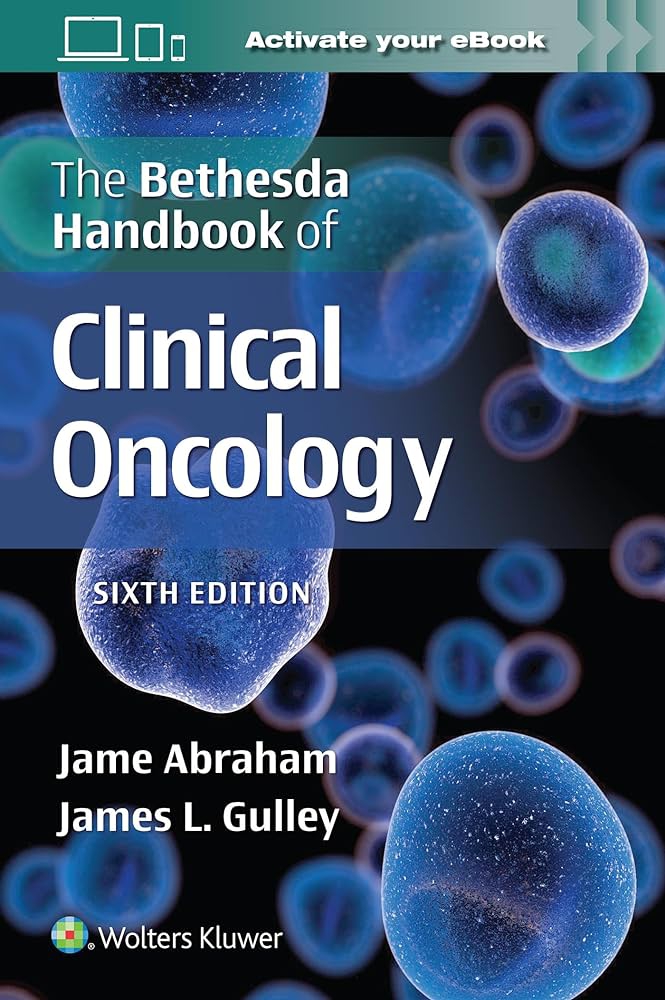 James, Jame Abraham The Bethesda Handbook of Clinical Oncology 