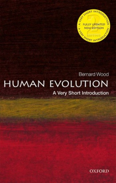 Wood Bernard Human Evolution: A Very Short Introduction 