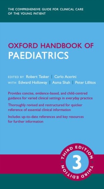 Tasker, Robert C Oxford handbook of paediatrics 3e 