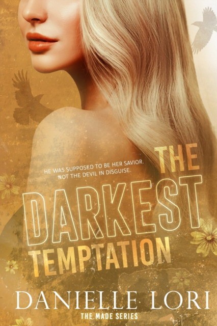 Danielle, Lori The Darkest Temptation: Special Print Edition 