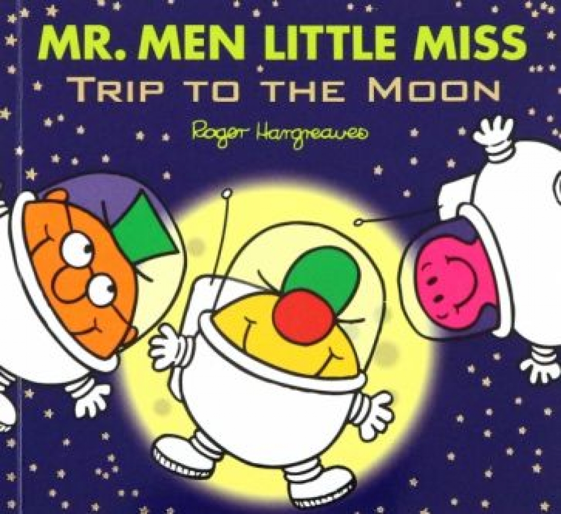 Hargreaves Adam Mr. Men Little Miss. Trip to the Moon 