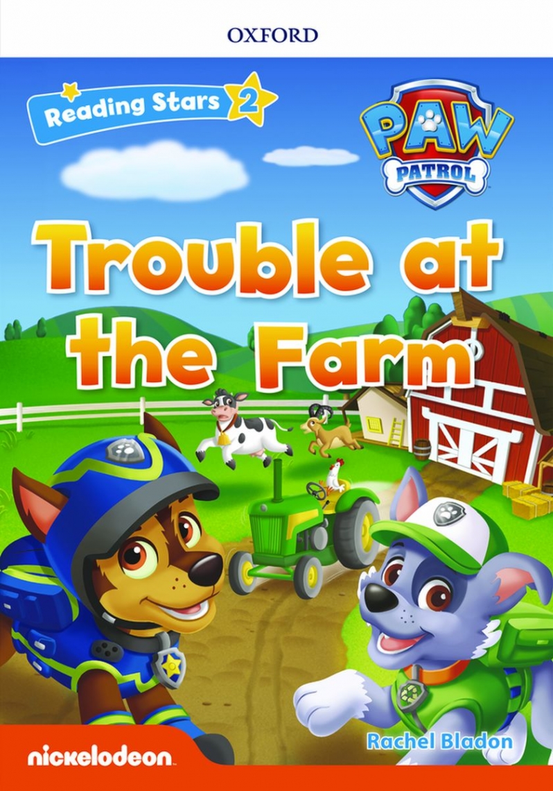 Rachel Bladon Reading Stars 2 Trouble at the Farm (PAW Patrol) 