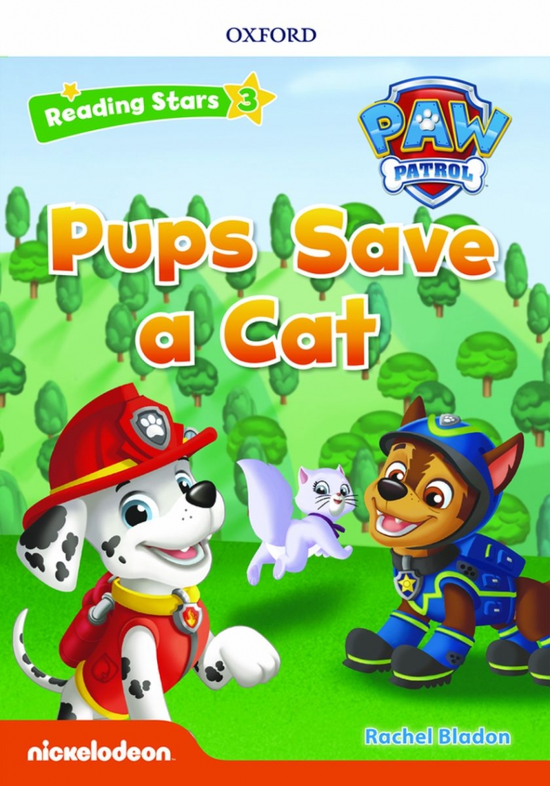 Rachel Bladon Reading Stars 3 Pups Save a Cat (PAW Patrol) 