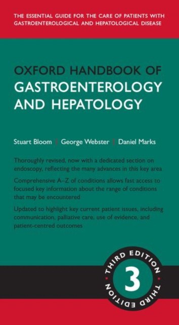 Bloom, Stuart; Webst Oxford handbook of gastroenterology & hepatology 3e 