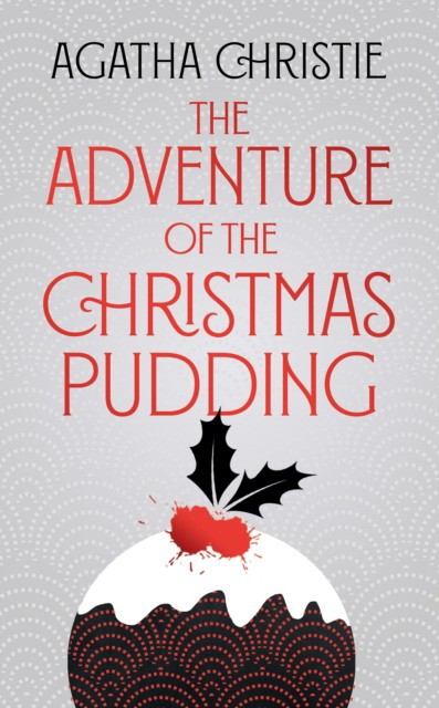 Christie Agatha Adventure of the christmas pudding HB 