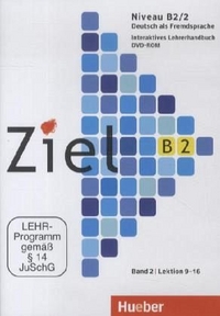 Gabriele Schweller Ziel B2/ 2 Interaktives Lehrerhandbuch - DVD-ROM, Lektion 9-16 