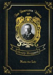 Haggard H.R. Nada the Lily 