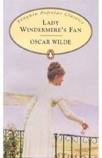 Wilde, Oscar Lady Windermere's Fan   (Ned) 