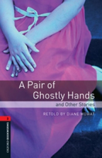 Diane Mowat OBL 3: A Pair of Ghostly Hands and Other Stories 