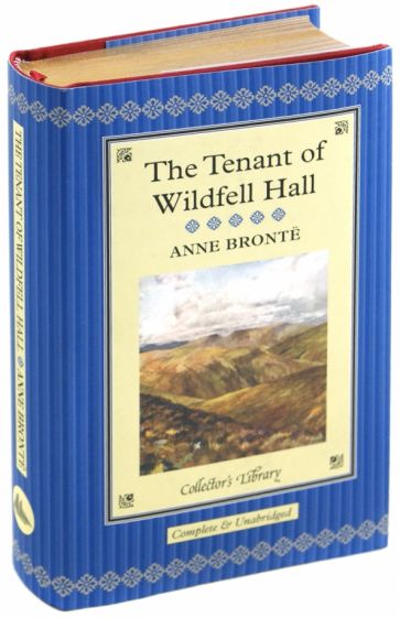 Anne, Bronte The Tenant of Wildfell Hall 