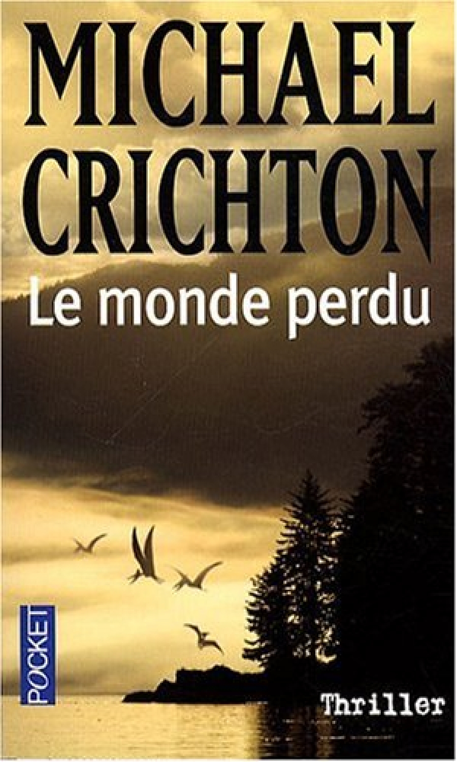 Crichton, Michael Monde Perdu, Le 