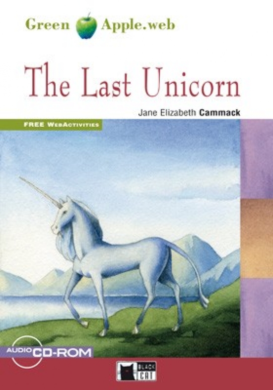 Jane Elizabeth Cammack Green Apple Step1: The Last Unicorn with Audio CD 