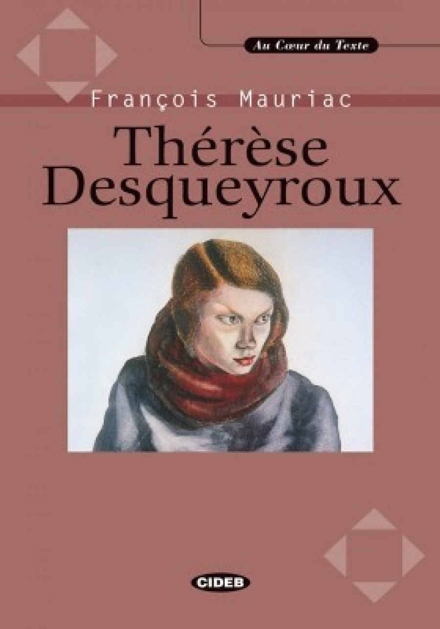Francois, Mauriac Thérèse Desqueyroux 