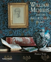Pamela Todd William Morris and the Arts & Craft 