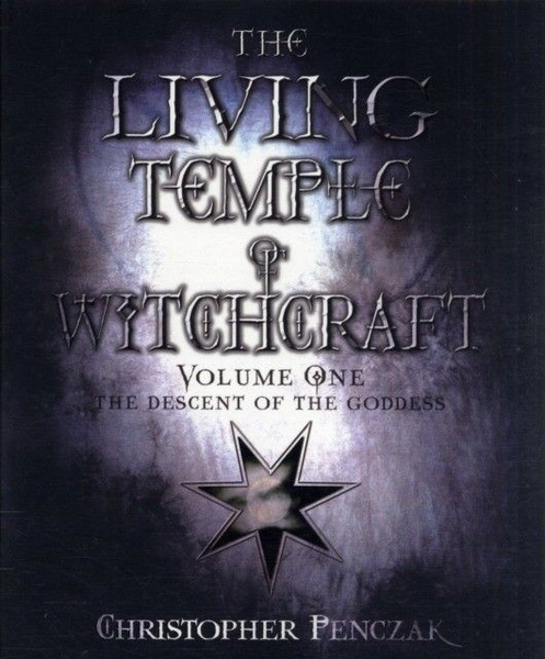 Christopher, Penczak Living temple of witchcraft 