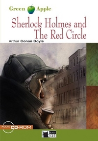 Sir Arthur Conan Doyle Adapted by Gina D. B. Clemen Green Apple Step1: Sherlock Holmes and the Red Circle with CD-ROM 