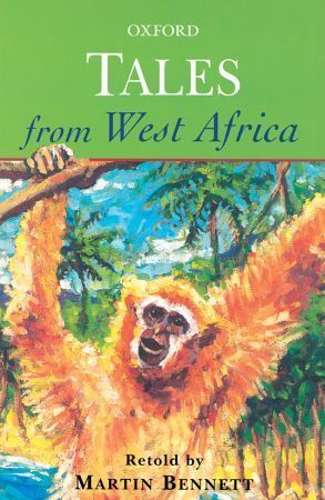 Martin, Bennett Tales from West Africa 