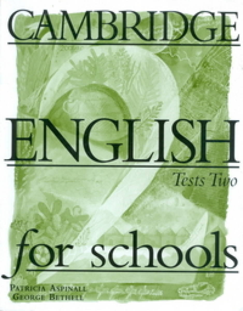 Andrew Littlejohn, Diana Hicks Cambridge English for Schools 2 Tests 