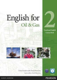 Evan Frendo Vocational English Level 2 (Pre-intermediate) English for the Oil Industry Coursebook (with CD-ROM) 