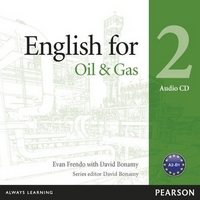 Evan Frendo Vocational English Level 2 (Pre-intermediate) English for the Oil Industry Audio CD 